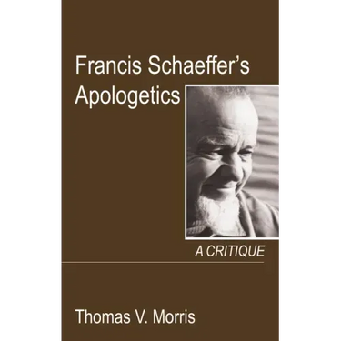 Francis Schaeffer's Apologetics