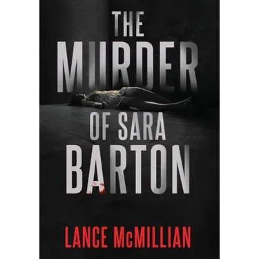 The Murder of Sara Barton