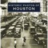 Historic Photos of Houston