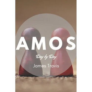 Amos: Day by Day