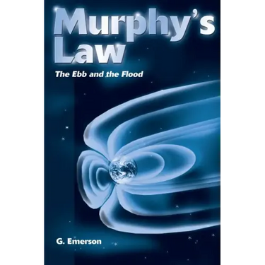 Murphy's Law: The Ebb and the Flood