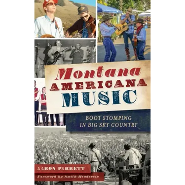Montana Americana Music: Boot Stomping in Big Sky Country