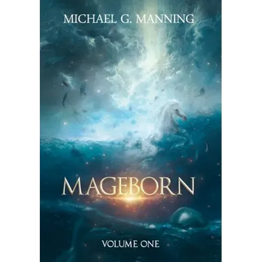 Mageborn: Volume 1