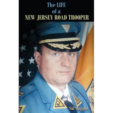 The Life of a New Jersey Road Trooper