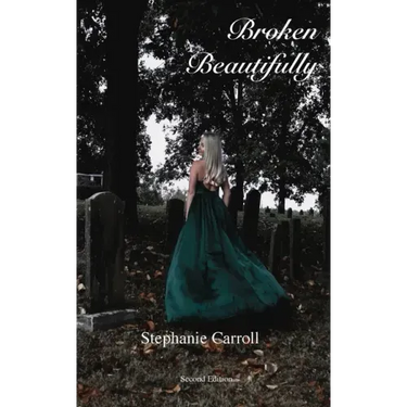 Broken Beautifully