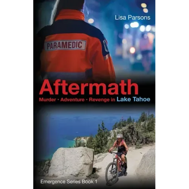 Aftermath: Murder - Adventure - Revenge in Lake Tahoe