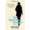 The Mysterious Stranger (Warbler Classics Annotated Edition)
