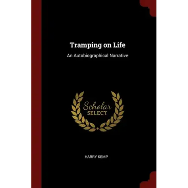 Tramping on Life: An Autobiographical Narrative