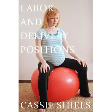 Labor and Delivery Positions