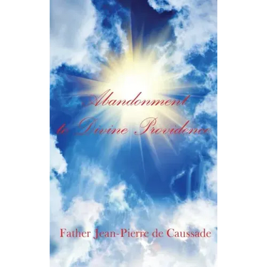 Abandonment to Divine Providence