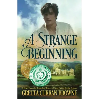 A Strange Beginning: A Novel: Book 1 of The Lord Byron Series