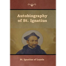 Autobiography of St. Ignatius