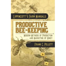 Productive Bee-Keeping Modern Methods of Production and Marketing of Honey: Lippincott's Farm Manuals
