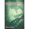 Orchestrator