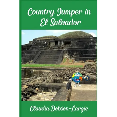 Country Jumper in El Salvador: History Books for Kids Series