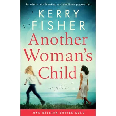 Another Woman's Child: An utterly heartbreaking and emotional page-turner