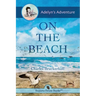 Adelyn's Adventure on the Beach