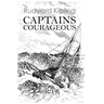 Captains Courageous: A Story of the Grand Banks - Illustrated