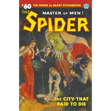 The Spider #60: The City That Paid to Die