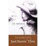 Just Passin' Thru: Poems and Songs of J.J. Steele