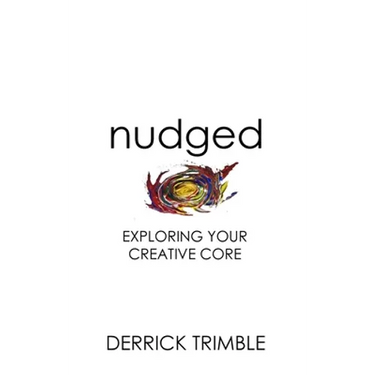 Nudged: Exploring Your Creative Core