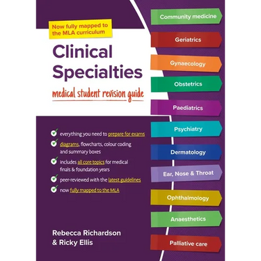 Clinical Specialties: MLA Edition: Medical Student Revision Guides