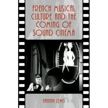French Musical Culture and the Coming of Sound Cinema