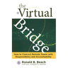 The Virtual Bridge: How to Connect Remote Teams with Responsibility and Accountability.