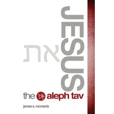 Jesus the Aleph Tav