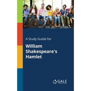 A Study Guide for William Shakespeare's Hamlet