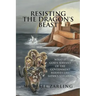 Resisting the Dragon's Beast: What if God's Servant of the Government Behaves Like Satan's Servant?