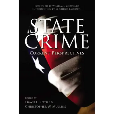 State Crime: Current Perspectives