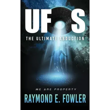 UFOs: The Ultimate Abduction
