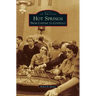 Hot Springs: From Capone to Costello