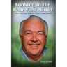Looking in the Rear View Mirror: I Didn't Ask to Be a Senior Citizen (I Was Drafted)