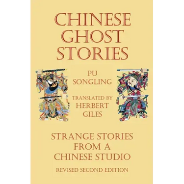Chinese Ghost Stories - Strange Stories from a Chinese Studio