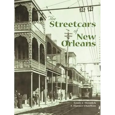 The Streetcars of New Orleans