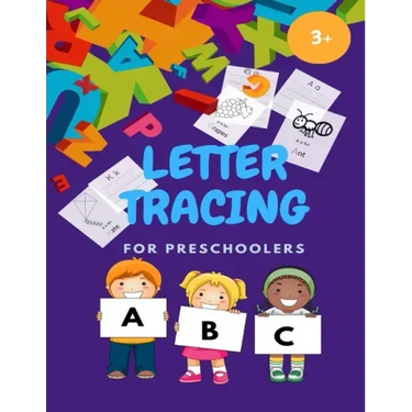LETTER TRACING FOR PRESCHOOLERS/Letter Tracing Practice: Scholastic Early Learners ABC Letter Tracing for Preschoolers, A perfect Book to Practice Wri