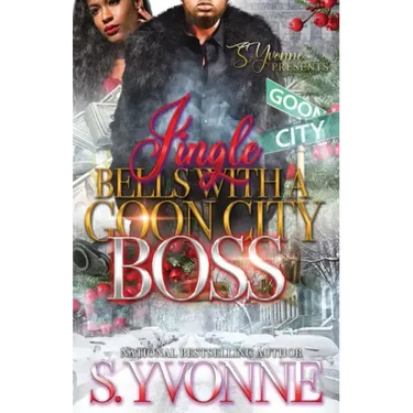 Jingle Bells With A Goon City Boss: A Novella