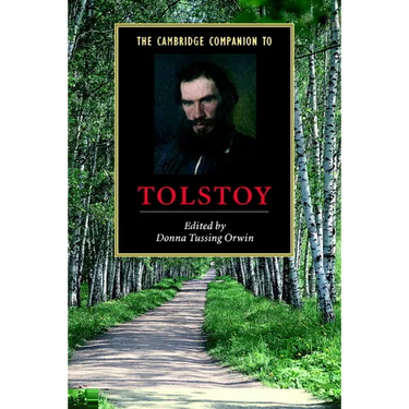 The Cambridge Companion to Tolstoy