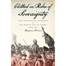 Clothed in Robes of Sovereignty: The Continental Congress and the People Out of Doors