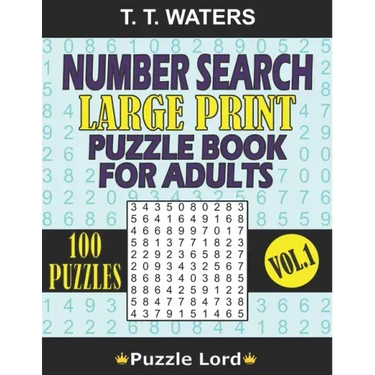 Number Search Large Print Puzzle Book for Adults: Mind-Stimulating Activities for Adults and Seniors Vol. 1