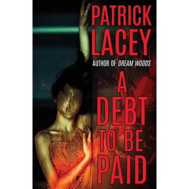 A Debt to be Paid: A Novella of Creature Horror