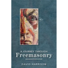 A Journey Through Freemasonry
