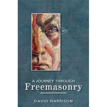 A Journey Through Freemasonry