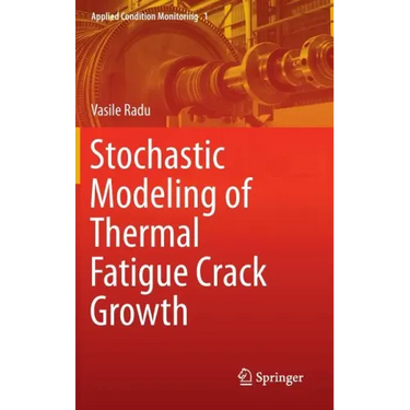 Stochastic Modeling of Thermal Fatigue Crack Growth