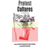 Protest Cultures: A Companion