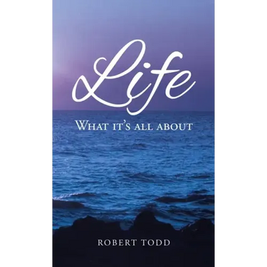 Life: What it's all about