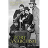 The Strange Case of Tory Anarchism