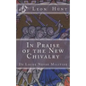 In Praise of the New Chivalry: De Laude Novae Militiae